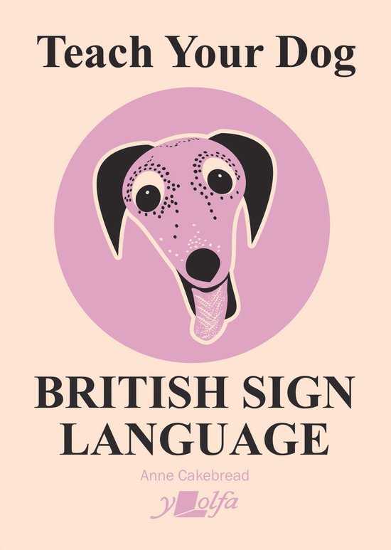 Teach Your Dog15- Teach Your Dog British Sign Language - cover