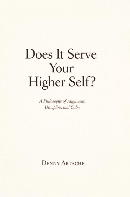 Does It Serve Your Higher Self? - cover