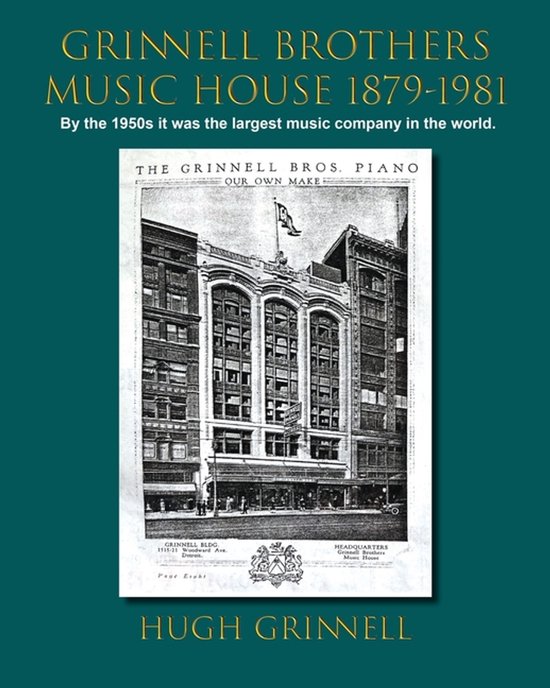 Grinnell Brothers Music House 1879-1981 - cover