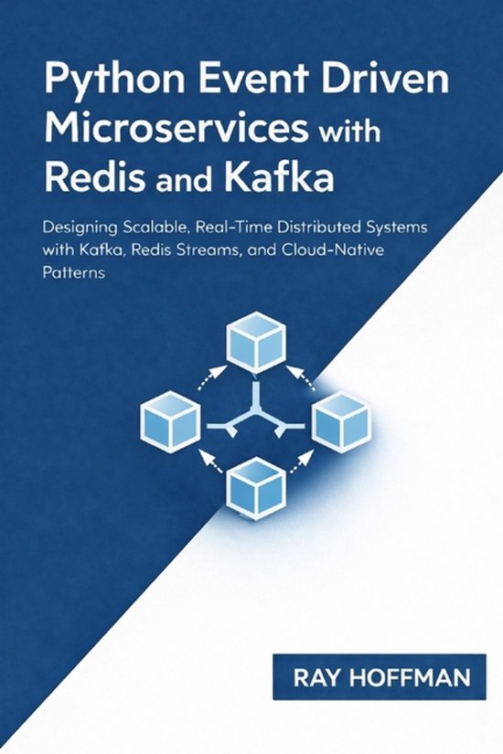 Python Event Driven Microservices with Redis and Kafka | 9798250058643 ...