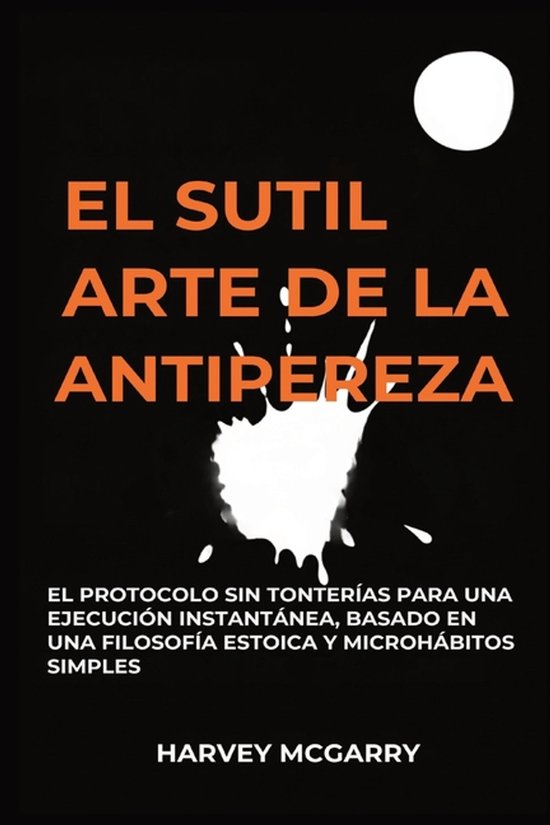 El Sutil Arte De La Lucha Contra La Pereza - cover