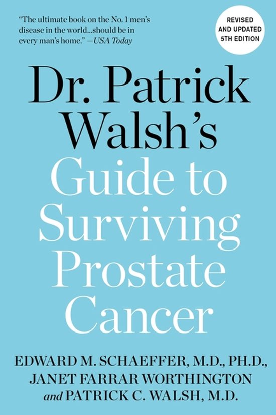 Dr. Patrick Walsh's Guide to Surviving Prostate Cancer - cover
