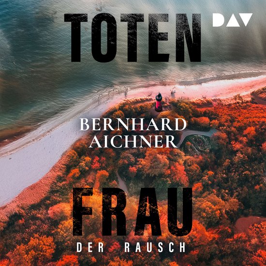 Totenfrau. Der Rausch - Die Totenfrau Serie, Band 3 (Ungekü ... - cover