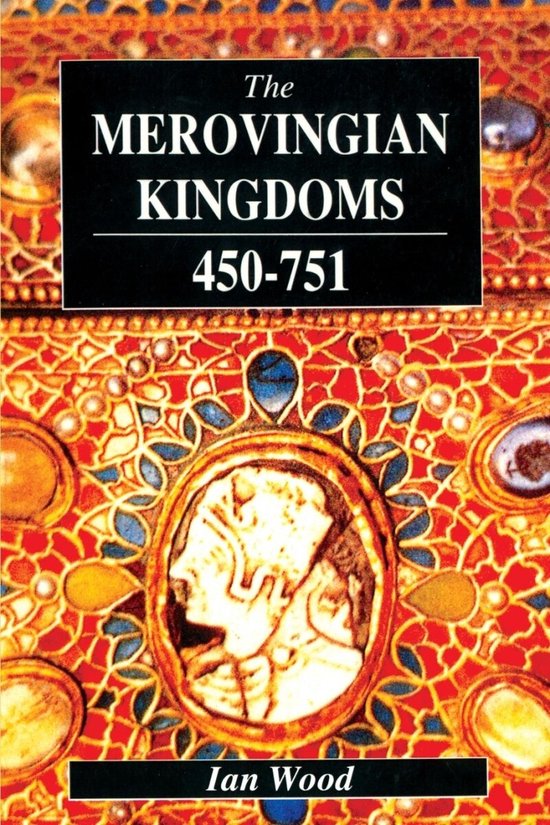 Merovingian Kingdoms 450-751 - cover