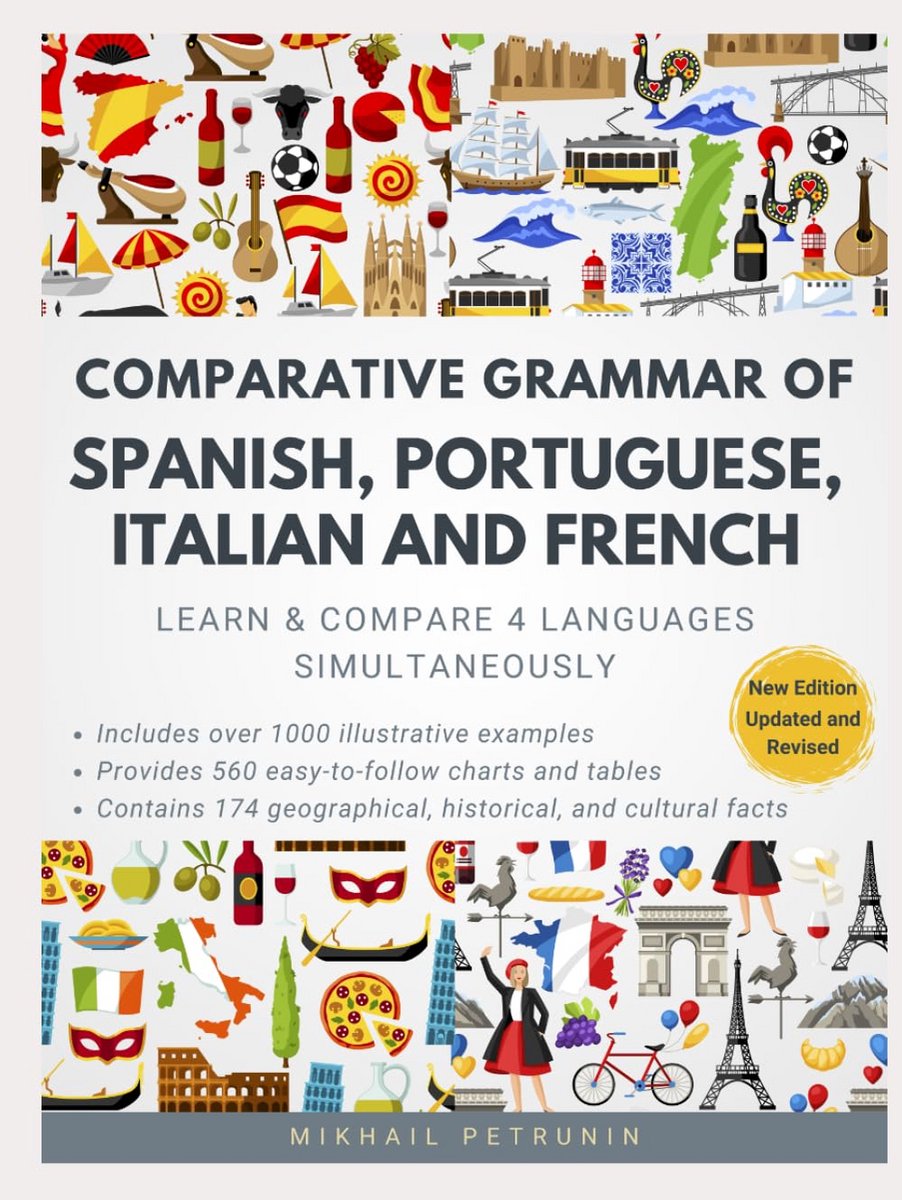 Vergelijkende Grammatica van Spaans, Portugees, Italiaans en Frans: Leer en Vergelijk 4 Talen Gelijktijdig