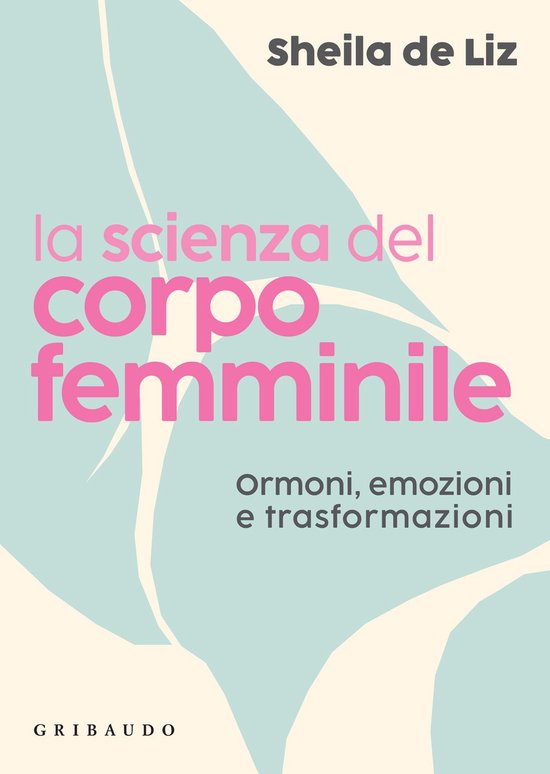 La scienza del corpo femminile - cover