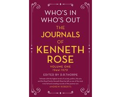 Who's In, Who's Out: The Journals of Kenneth Rose