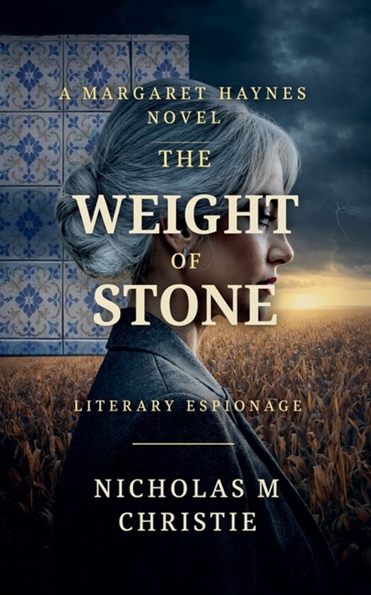 A Margaret Haynes Novel-The Weight of Stone - cover