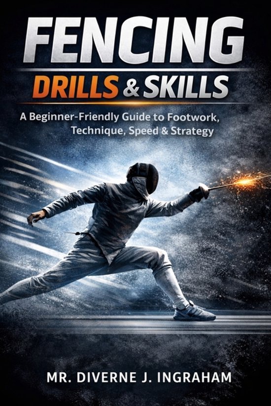 Sports Drills & Skills- Fencing Drills & Skills - cover