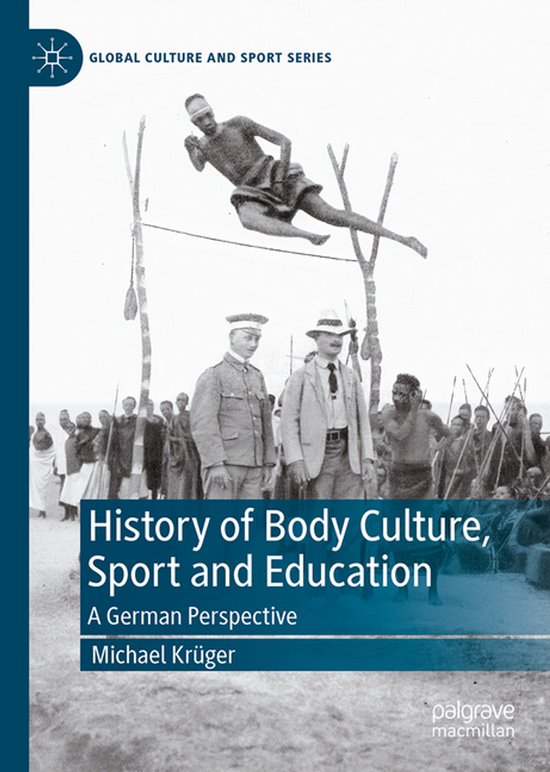 Global Culture and Sport Series- History of Body Culture, Sp ... - cover