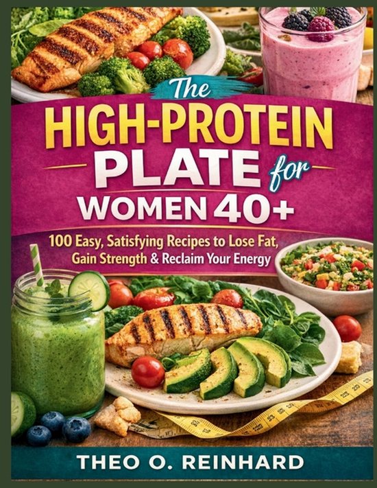 The High-Protein Plate for Women 40+ - cover
