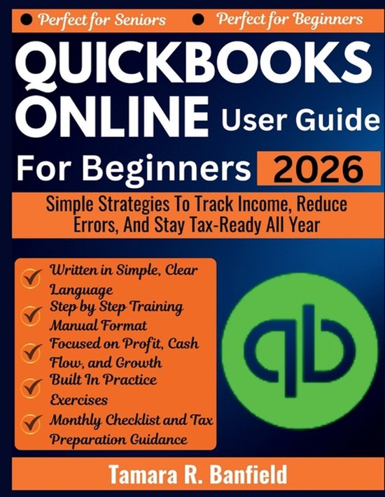 QuickBooks Online User Guide for Beginners 2026: Simple Strategies To ...