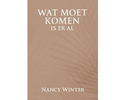Wat moet komen is er al