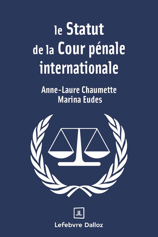 A savoir - Le Statut de la Cour pénale internationale - cover