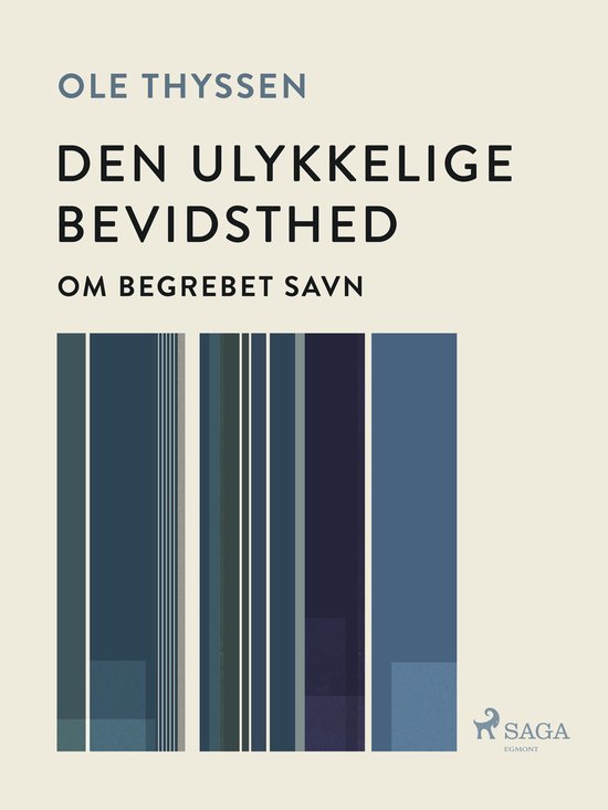 Den ulykkelige bevidsthed. Om begrebet savn - cover