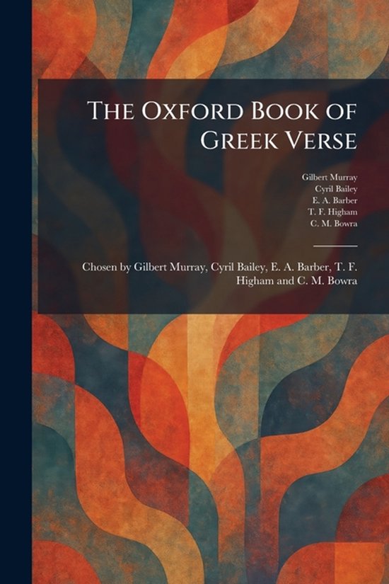 Livre 'The Oxford Book of Greek Verse' avec une couverture décorative aux motifs abstraits orange, rouge et vert.