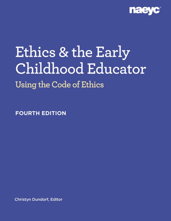 Blauwe boekomslag 'Ethics & the Early Childhood Educator' met witte en gele tekst, vierde editie.