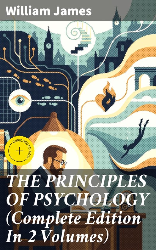 THE PRINCIPLES OF PSYCHOLOGY (Complete Edition In 2 Volumes) - cover