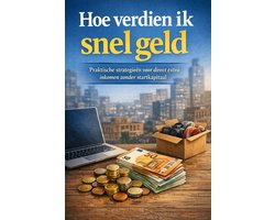 Hoe verdien ik snel geld