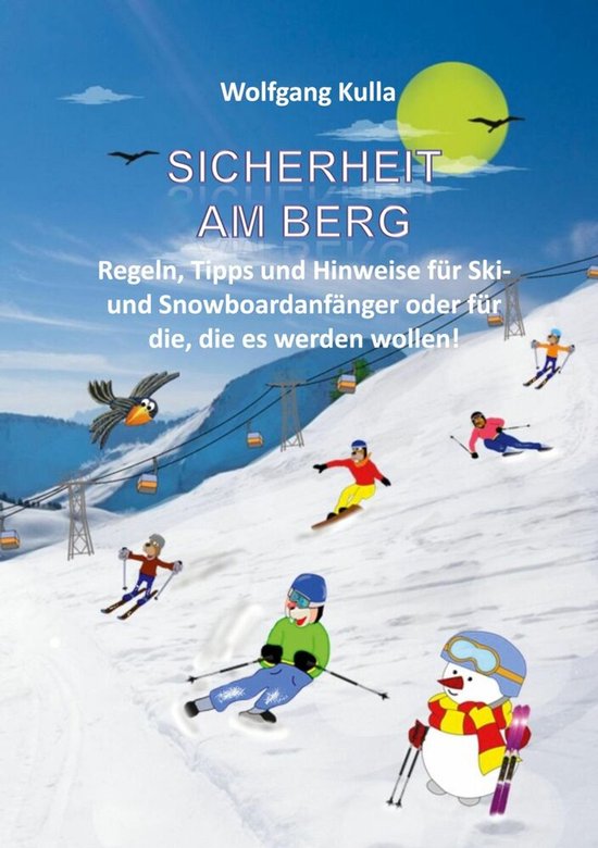 Sicherheit am Berg - Regeln, Tipps und Hinweise für Ski- un ... - cover