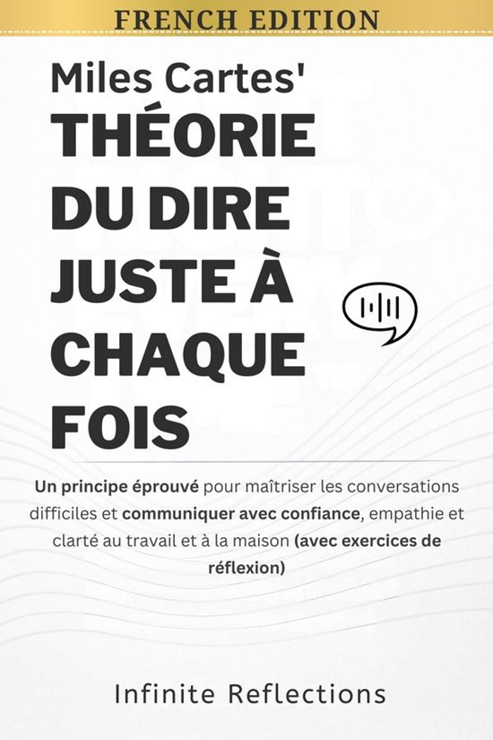 Miles Cartes' Théorie Du « Dire Juste À Chaque Fois » - cover