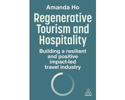 Regenerative Tourism and Hospitality
