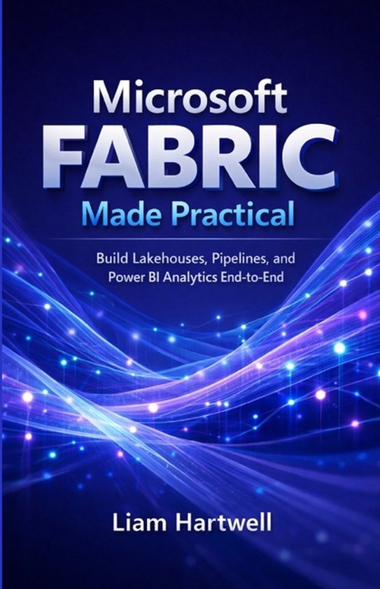 Microsoft Fabric Made Practical - cover