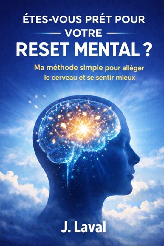 Êtes-Vous Prêt Pour Votre Reset Mental ? - cover
