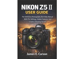 Nikon Z5 II User Guide