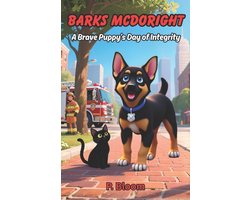Barks McDoright: Paws of Integrity- Barks McDoRight