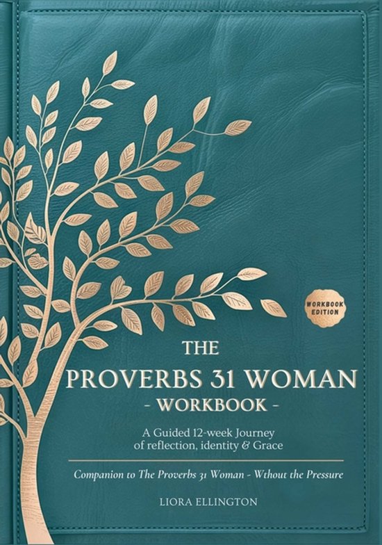The Proverbs 31 Woman Without the Pressure - Workbook - cover