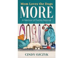 Mom Loves the Dogs More