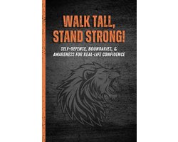 Walk Tall, Stand Strong!