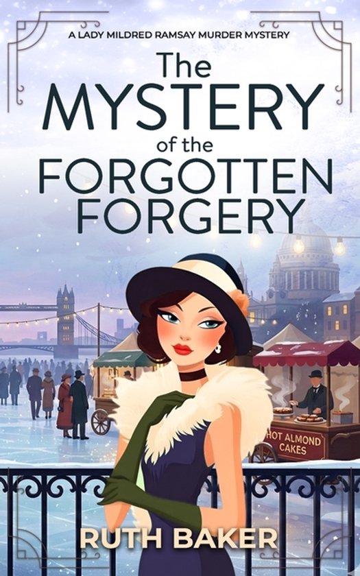A Lady Mildred Ramsay Murder Mystery-The Mystery of the Forg ... - cover