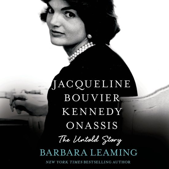 Jacqueline Bouvier Kennedy Onassis: The Untold Story - cover