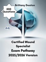 CWS-100 Exam 2025&colon; 160 Actual Questions & Verified Answers &vert; Certified Wound Specialist