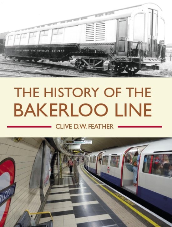 The History of the Bakerloo Line - cover