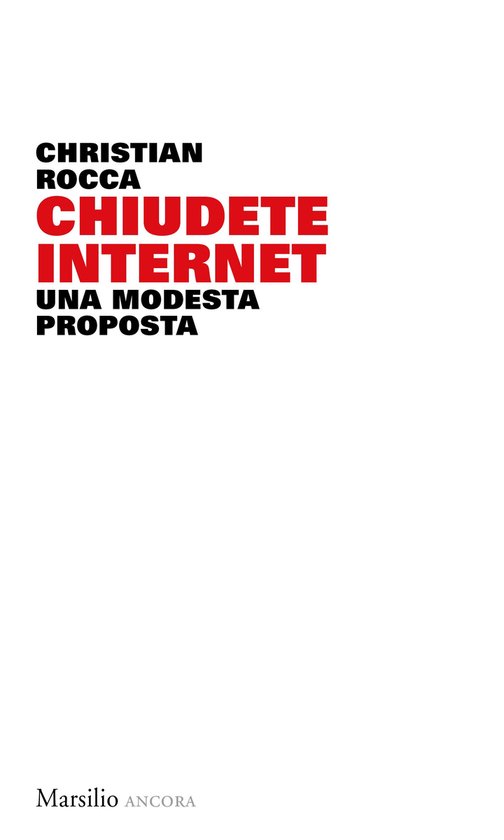 Chiudete internet - cover