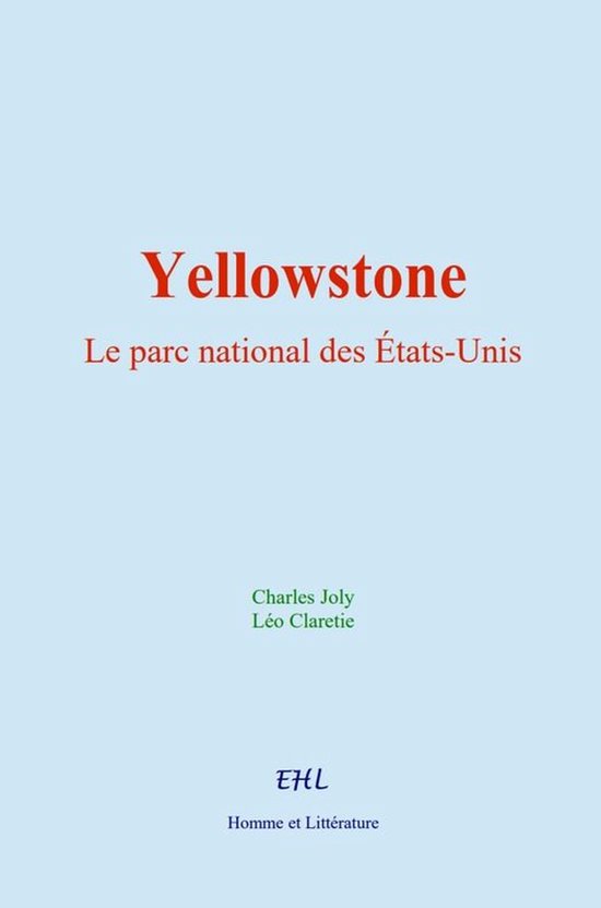 Yellowstone : le parc national des États-Unis - cover