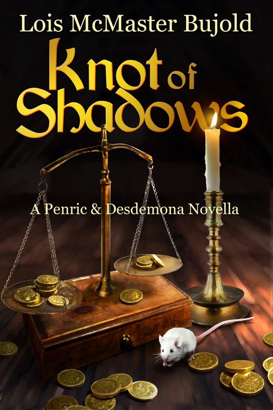 Penric & Desdemona - Knot of Shadows - cover