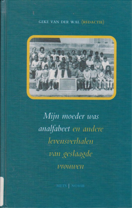 Mijn moeder was analfabeet