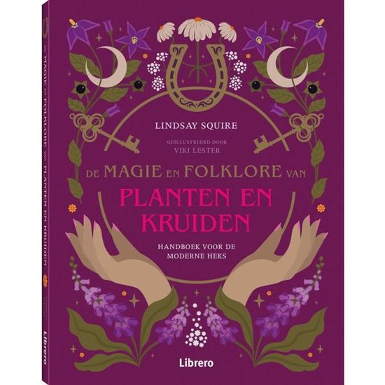 De magie en folklore van planten en kruiden - cover