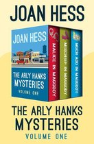 The Arly Hanks Mysteries - The Arly Hanks Mysteries Volume One