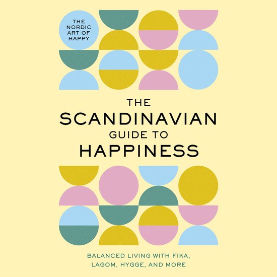 The Scandinavian Guide to Happiness - cover