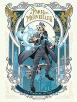 Le Paris des merveilles 1 - Le Paris des merveilles - La martingale du mage - tome 01