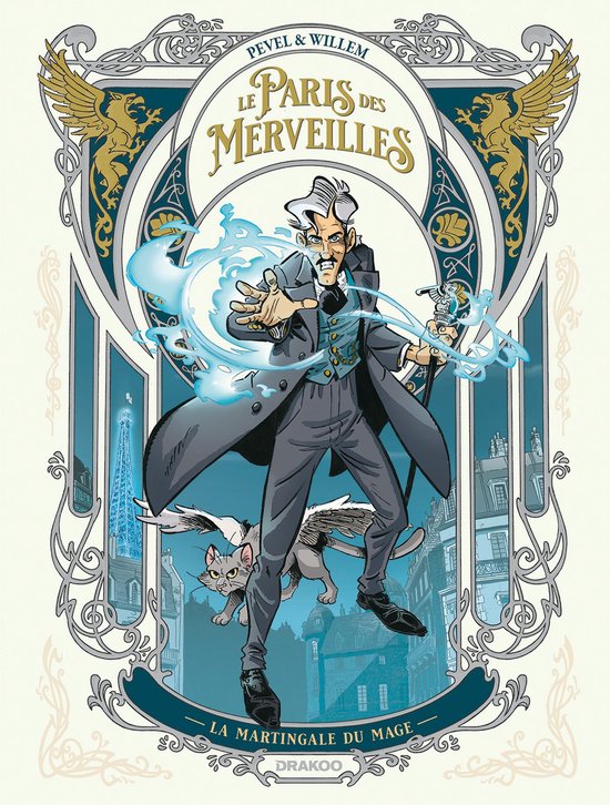 Le Paris des merveilles 1 - Le Paris des merveilles - La martingale du mage - tome 01