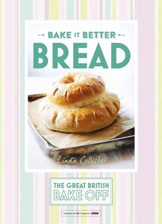 Great British Bake Off – Bake it Better (No.4): Bread - cover