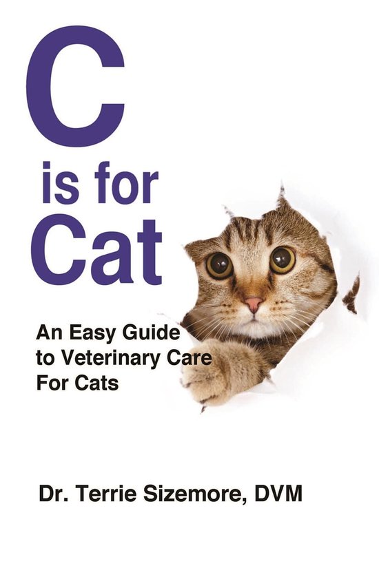 Easy Guide to Veterinary Care 2 - C is for Cat - cover