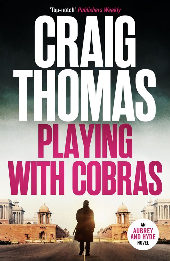 Aubrey and Hyde Thrillers 7 - Playing with Cobras - cover