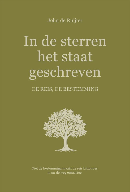 In de sterren het staat geschreven. De reis, de bestemming. - cover